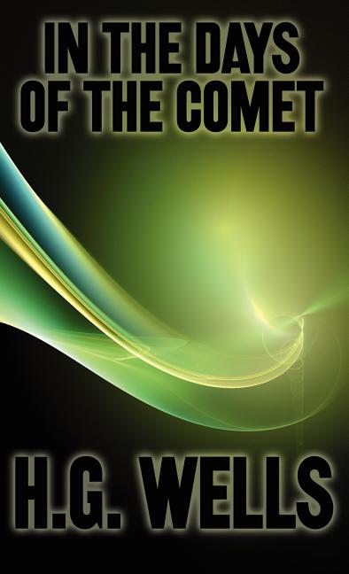 In the Days of the Comet