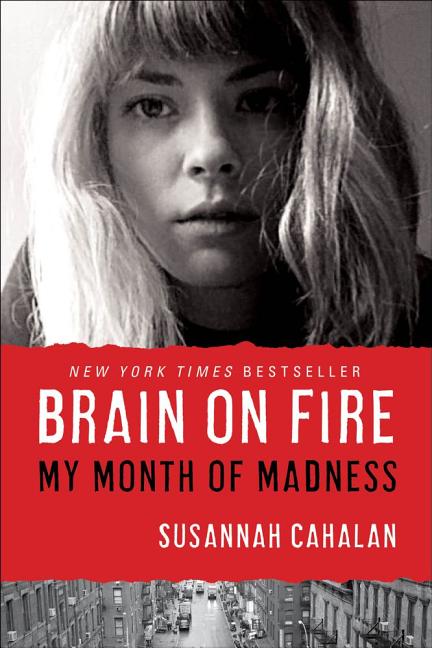 Brain on Fire: My Month of Madness