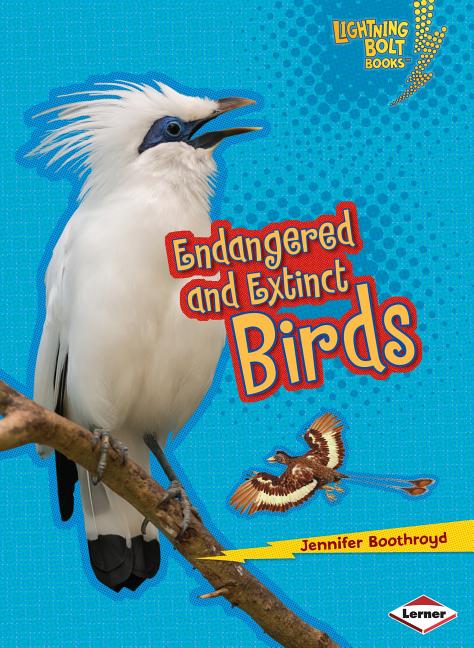 Endangered and Extinct Birds