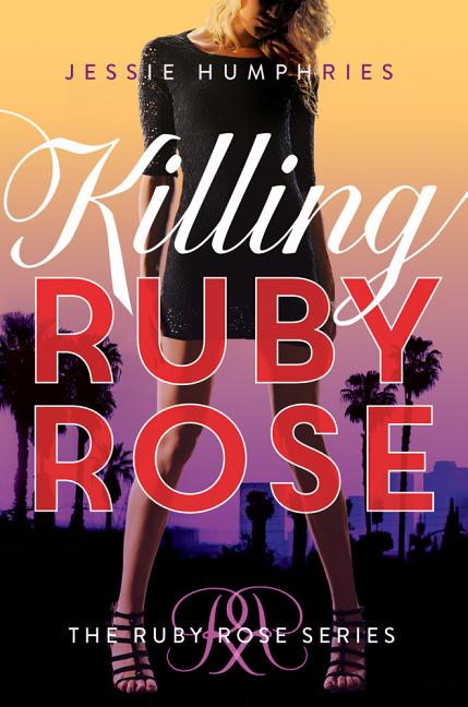 Killing Ruby Rose