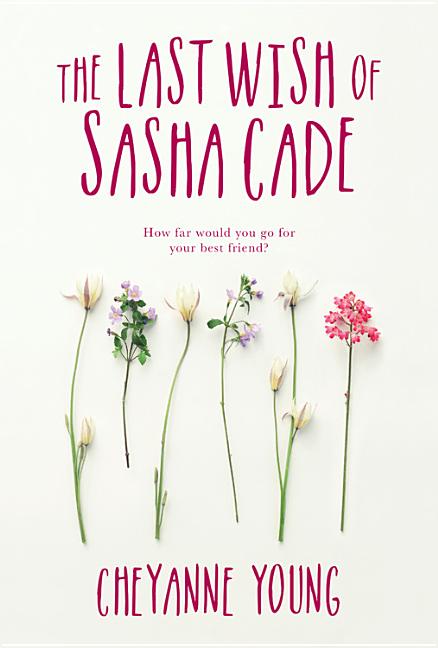 The Last Wish of Sasha Cade