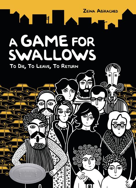 A Game for Swallows: To Die, to Leave, to Return