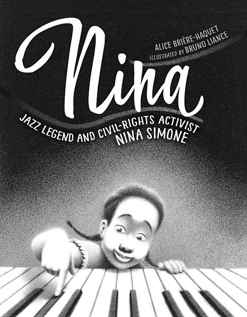 Nina: Jazz Legend and Civil-Rights Activist Nina Simone