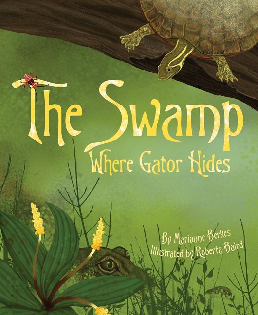 The Swamp Where Gator Hides