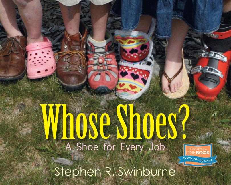 Whose Shoes?: A Shoe for Every Job