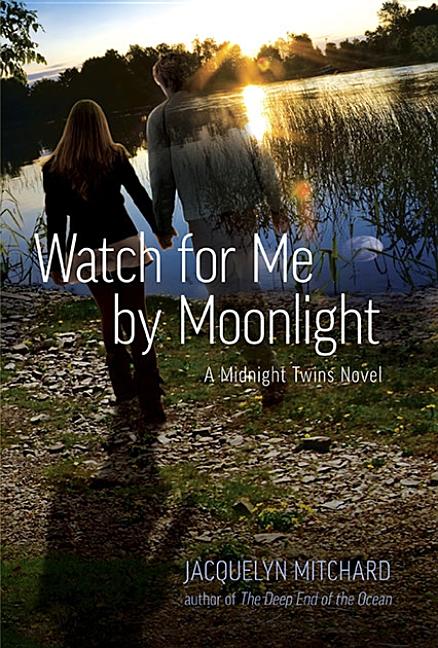 Watch for Me by Moonlight