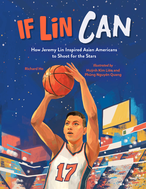 If Lin Can: How Jeremy Lin Inspired Asian Americans to Shoot for the Stars