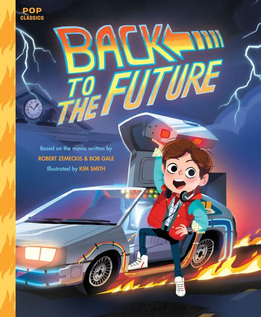 Back to the Future: The Classic Illustrated Storybook