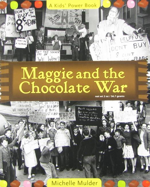 Maggie and the Chocolate War