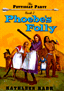 Phoebe's Folly