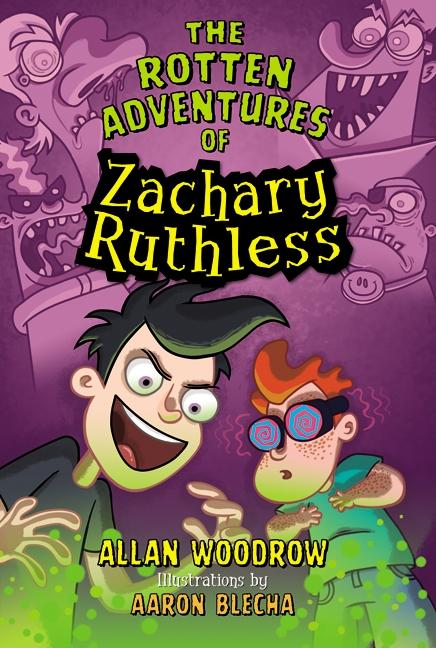 The Rotten Adventures of Zachary Ruthless