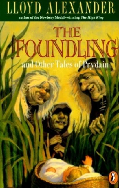 The Foundling and Other Tales of Prydain