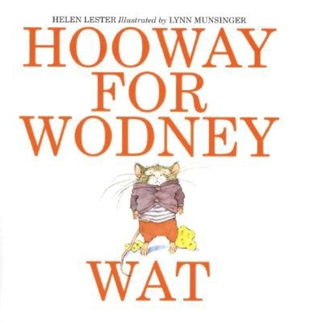 Hooway for Wodney Wat