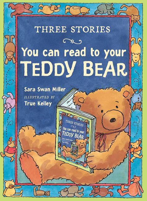 Three Stories You Can Read to Your Teddy Bear