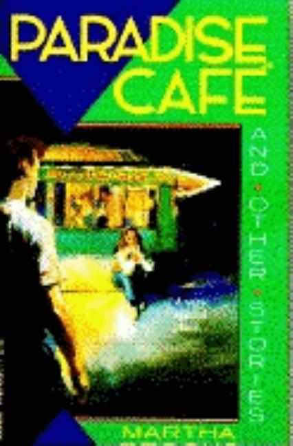 Paradise Cafe and Other Stories