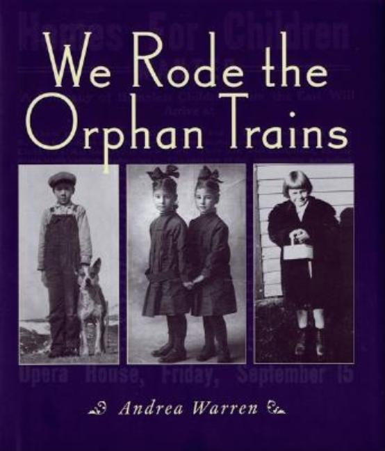 We Rode the Orphan Trains