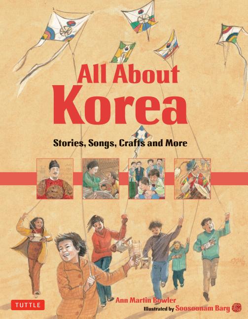 All about Korea: Stories, Songs, Crafts and More