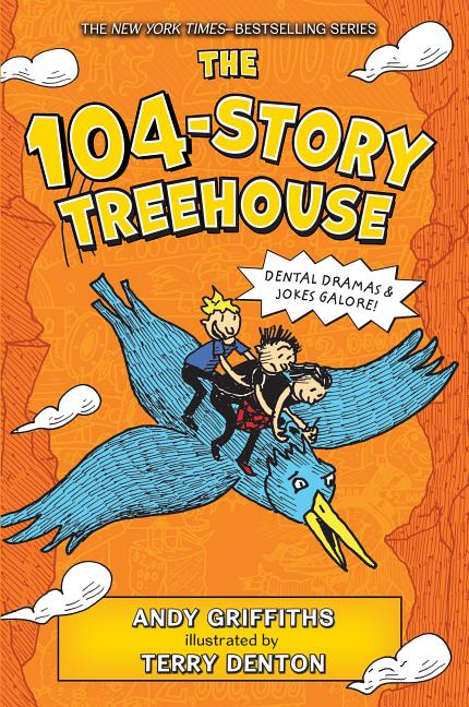 The 104-Story Treehouse: Dental Dramas & Jokes Galore!