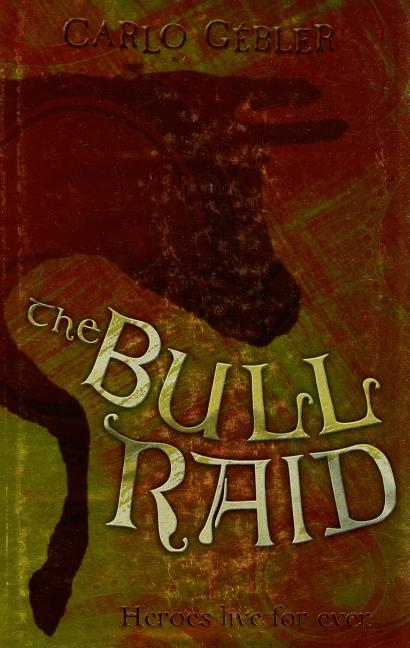 The Bull Raid