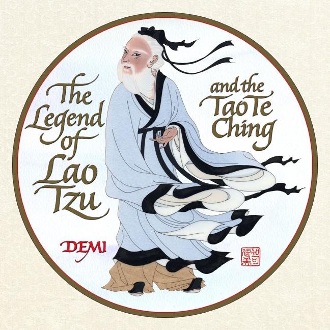 Legend of Lao Tzu and the Tao Te Ching, The