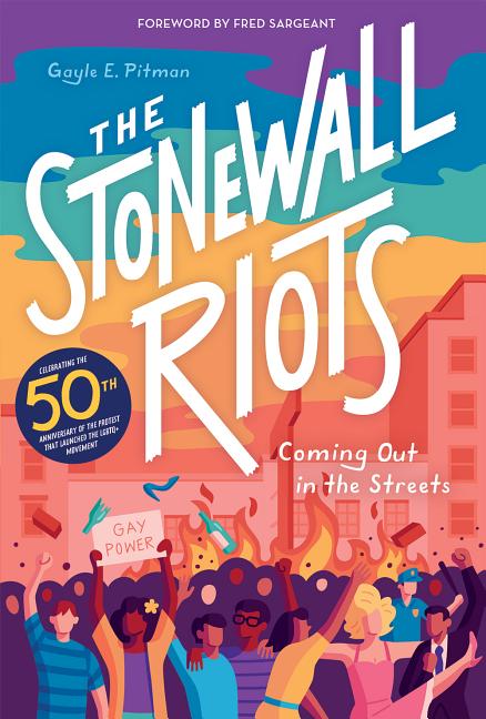 The Stonewall Riots: Coming Out in the Streets