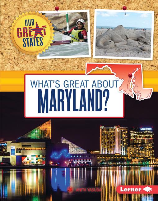 What's Great about Maryland?