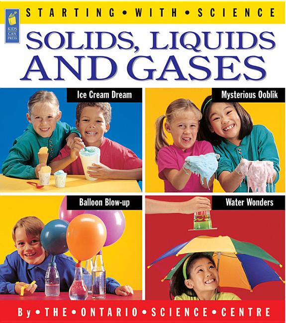 Solids, Liquids and Gases