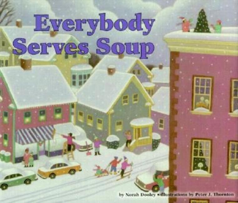 Everybody Serves Soup