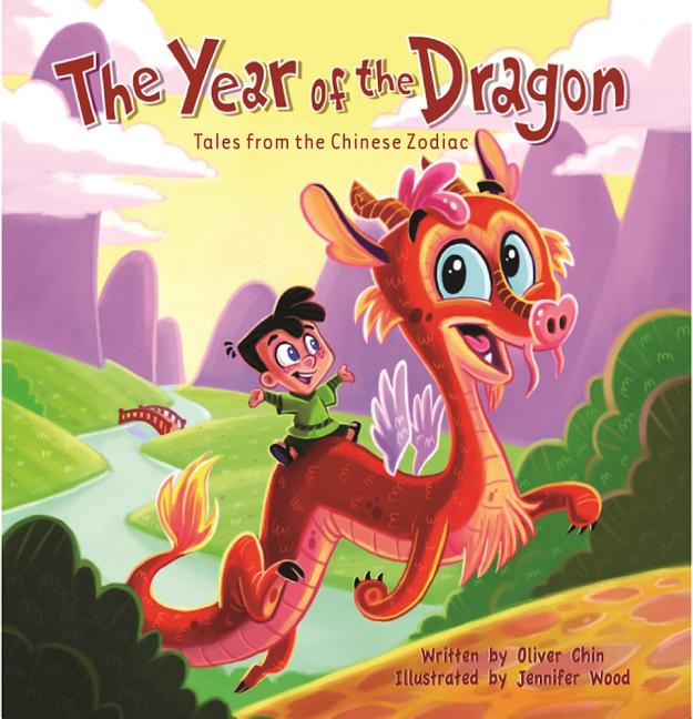 The Year of the Dragon: Tales from the Chinese Zodiac