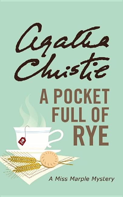 A Pocket Full of Rye