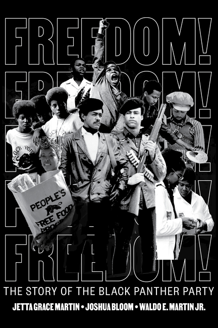 Freedom! The Story of the Black Panther Party