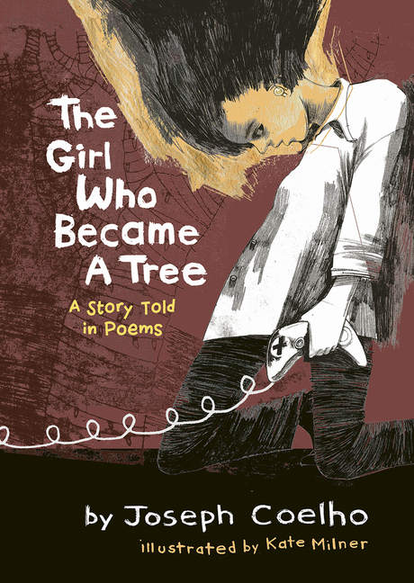 The Girl Who Became a Tree: A Story Told in Poems