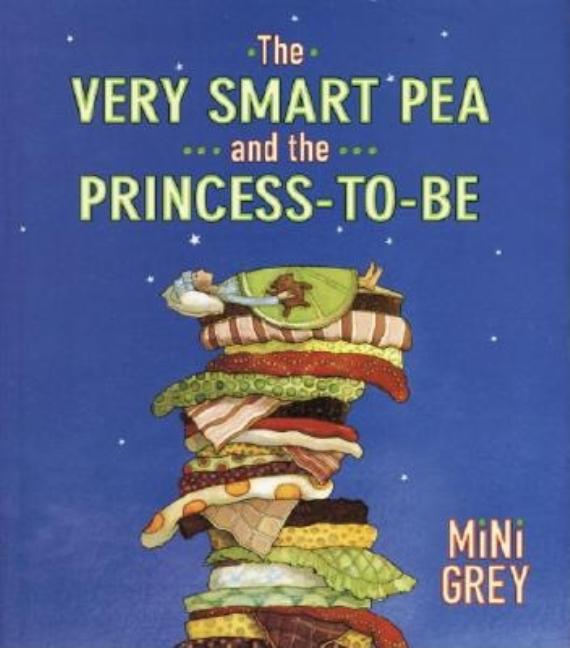 The Very Smart Pea and the Princess-To-Be