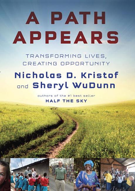 A Path Appears: Transforming Lives, Creating Opportunity