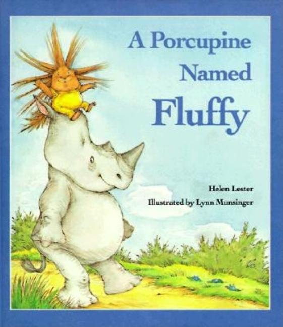 A Porcupine Named Fluffy