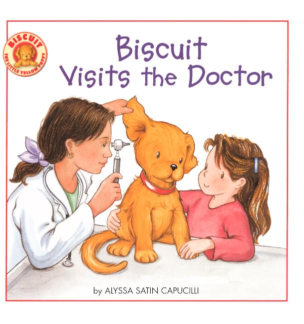 Biscuit Visits the Doctor