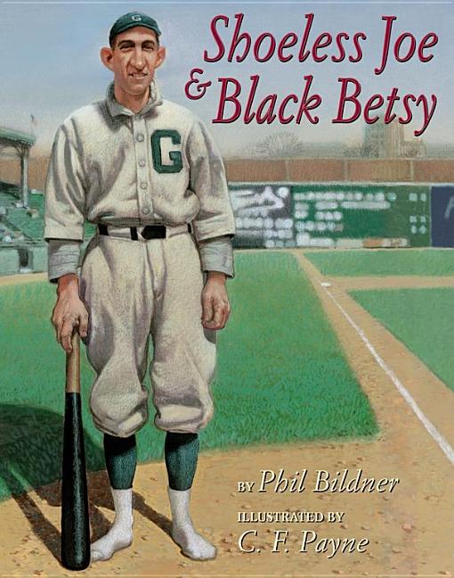 Shoeless Joe & Black Betsy