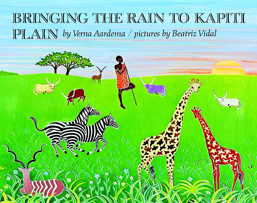 Bringing the Rain to Kapiti Plain: A Nandi Tale