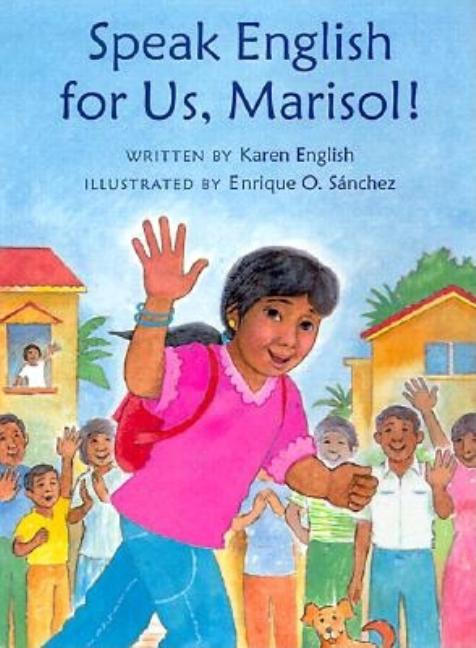 Speak English for Us, Marisol!