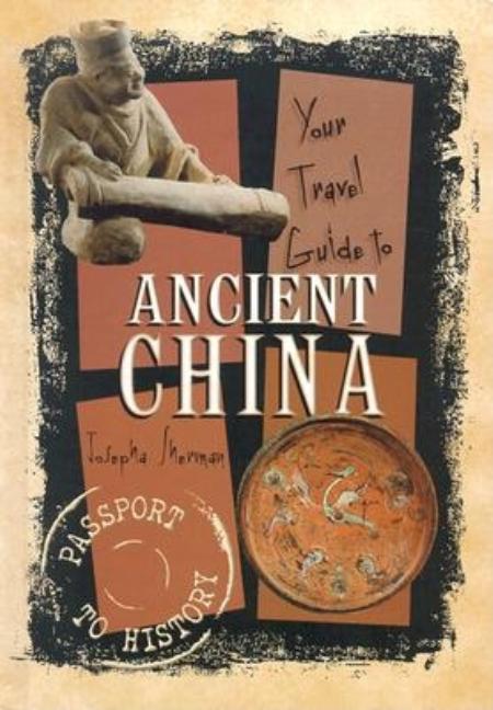 Your Travel Guide to Ancient China