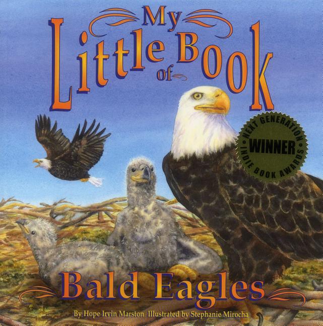 My Little Book of Bald Eagles