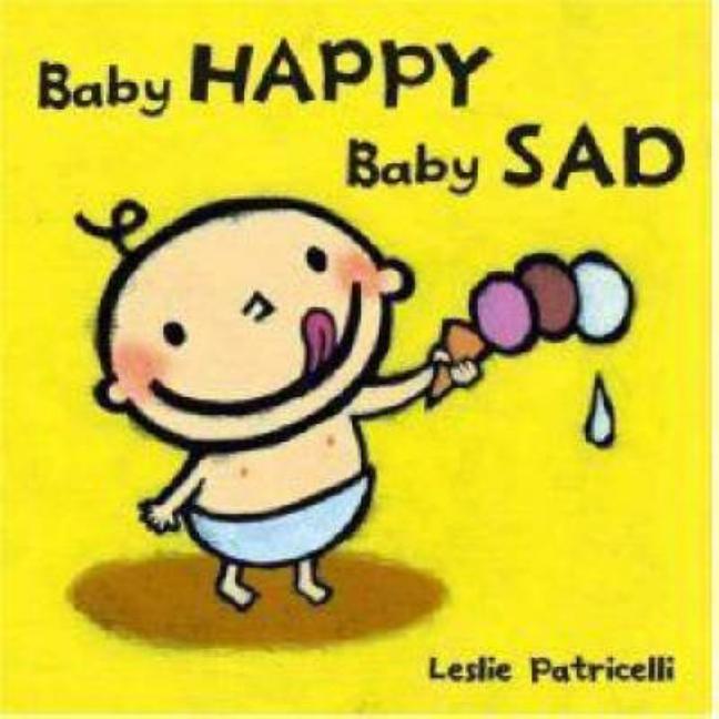 Baby Happy, Baby Sad