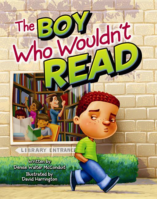 The Boy Who Wouldn't Read