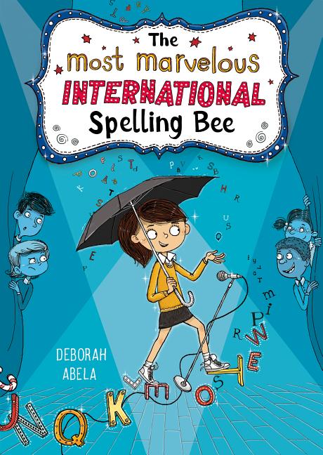 The Most Marvelous International Spelling Bee