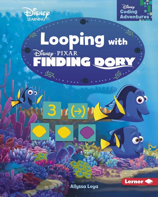 Looping with Finding Dory