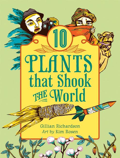 10 Plants That Shook the World