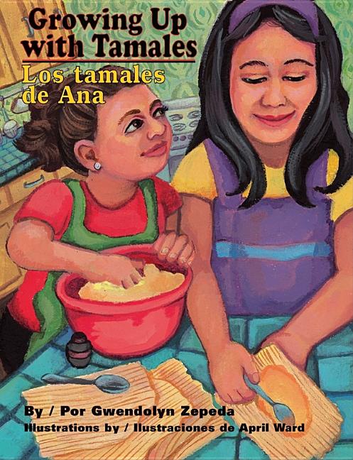 Growing Up with Tamales / Los tamales de ana