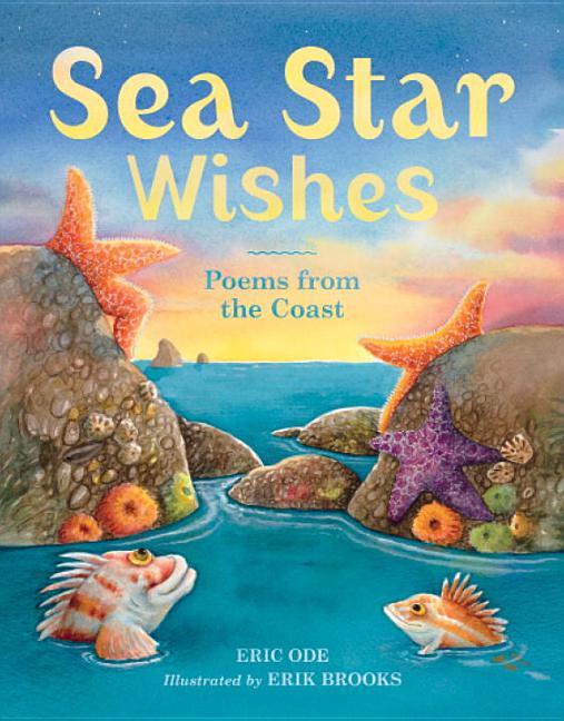 Sea Star Wishes: Poems from the Coast