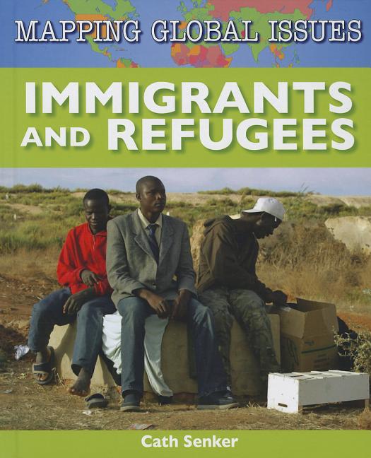 Immigrants and Refugees