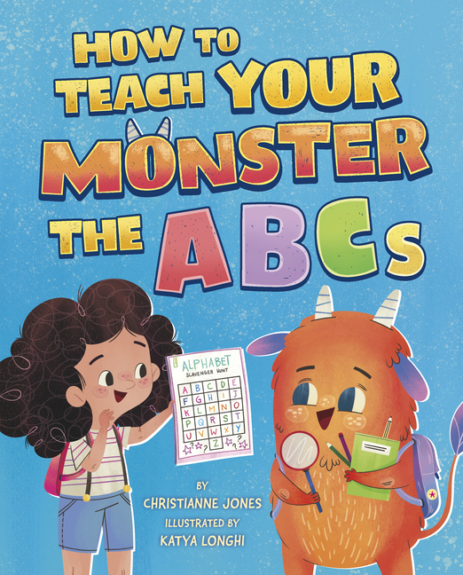 How to Teach Your Monster the ABCs